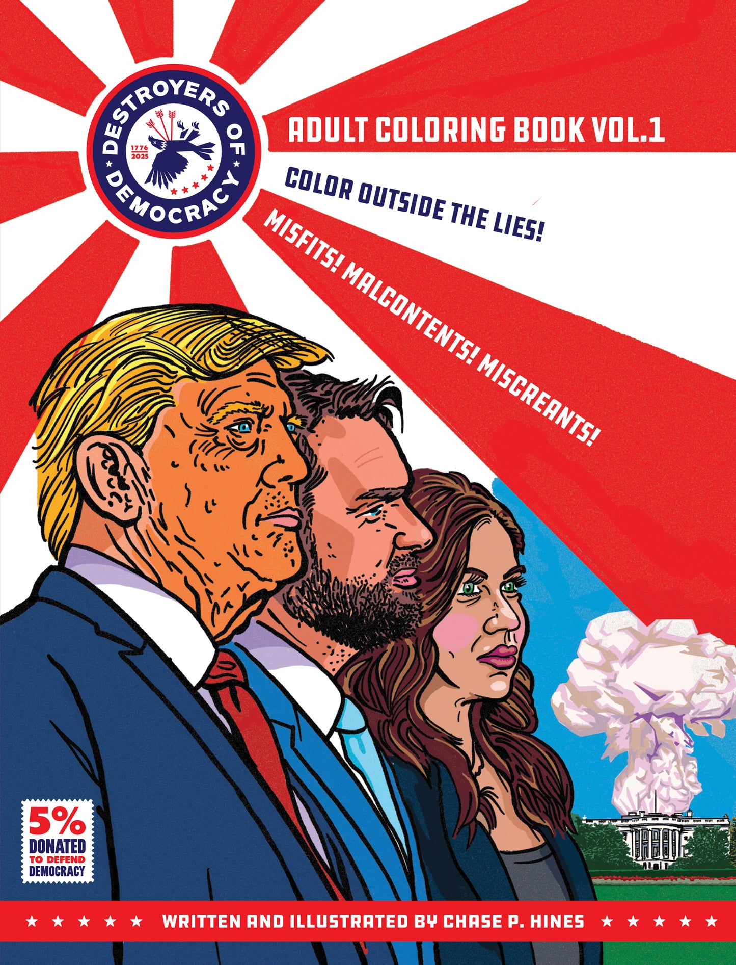 Destroyers of Democracy Volume 1